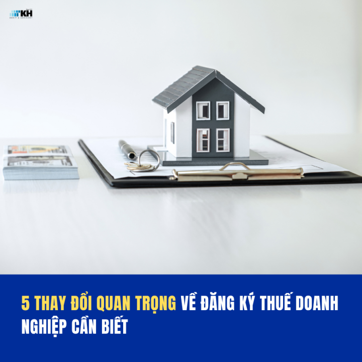 5 Thay đổi quan trọng về đăng ký thuế doanh nghiệp