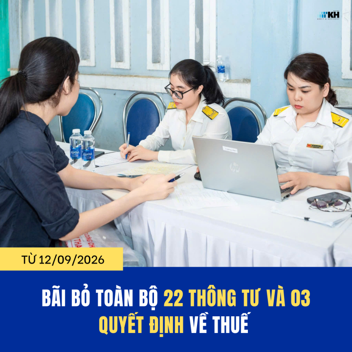Bãi bỏ toàn bộ 22 Thông tư và 03 Quyết định về thuế từ ngày 12 tháng 09 năm 2026
