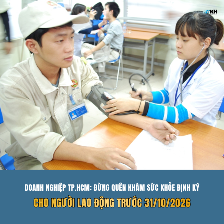 Khám sức khỏe định kỳ 2026: Doanh nghiệp Tp.Hồ Chí Minh cần hoàn thành trước 31/10/2026