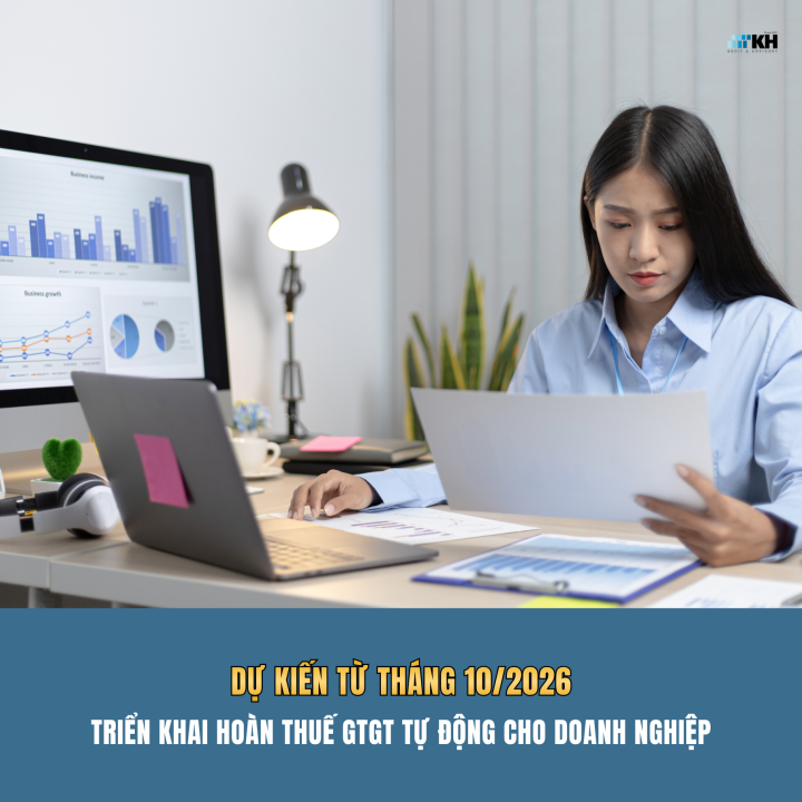 Dự kiến từ  tháng 10/2026: Triển khai hoàn thuế GTGT tự động cho doanh nghiệp